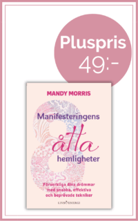 Manifesteringens åtta hemligheter