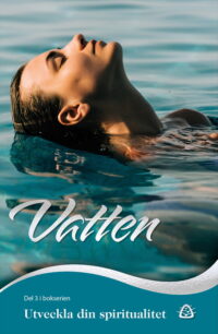 Utveckla din spiritualitet – Vatten
