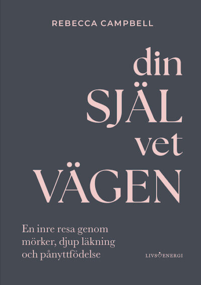 Din själ vet vägen