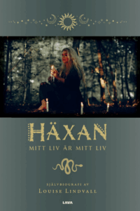Häxan, mitt liv är mitt liv