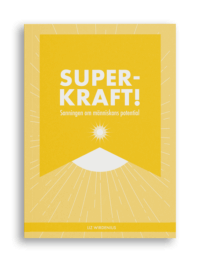 Superkraft! Sanningen om människans potential