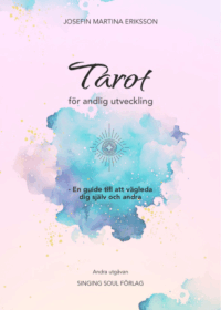 Tarot för andlig utveckling: En guide till att vägleda dig själv och andra