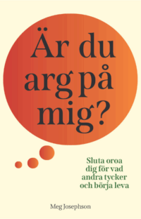 Är du arg på mig?