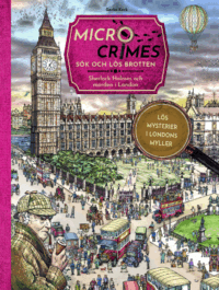 Micro Crimes : Sherlock Holmes och morden i London