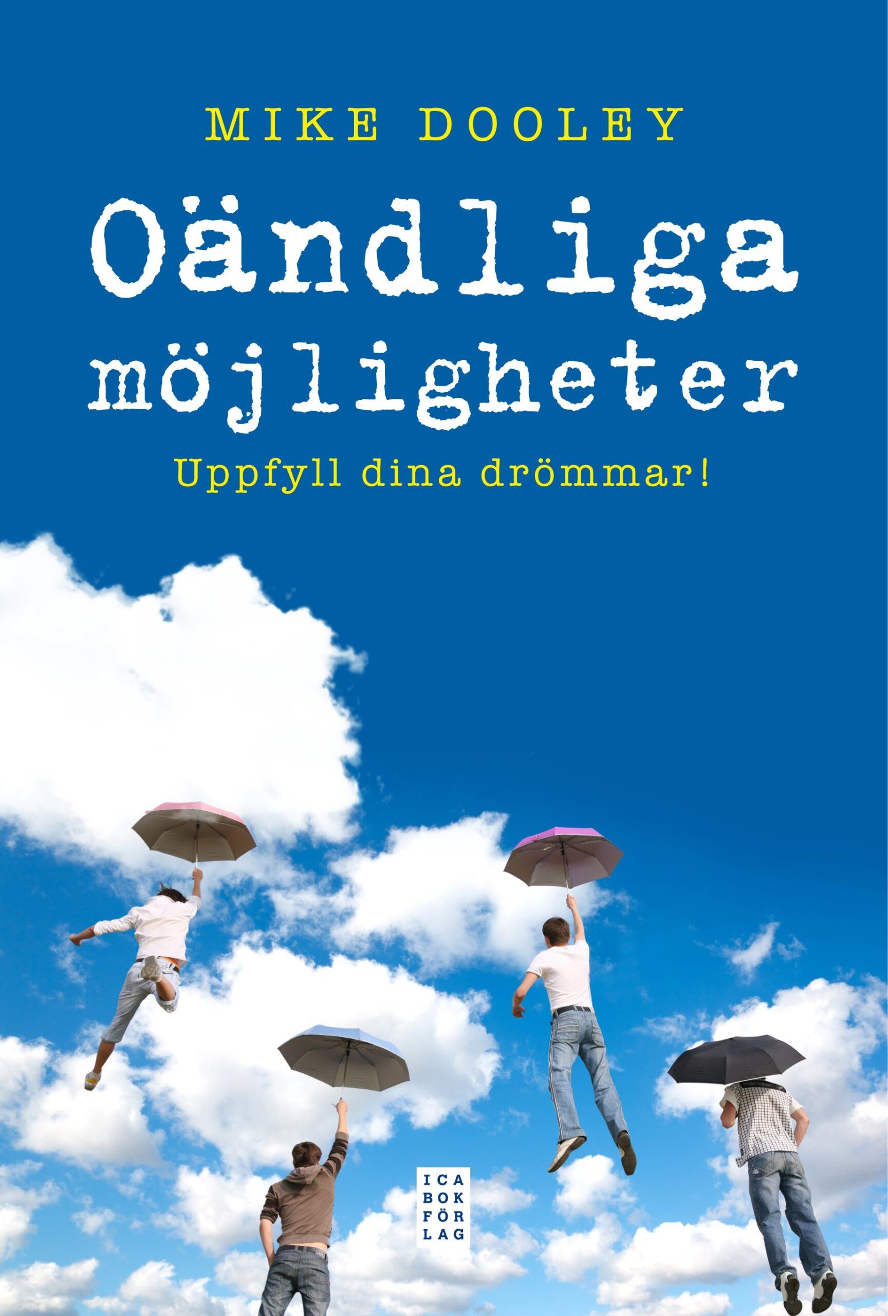 Oändliga möjligheter